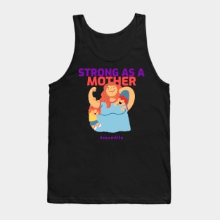 Strong as a Mother Badass Mom Cute Mom Strong Mom Kids Tank Top